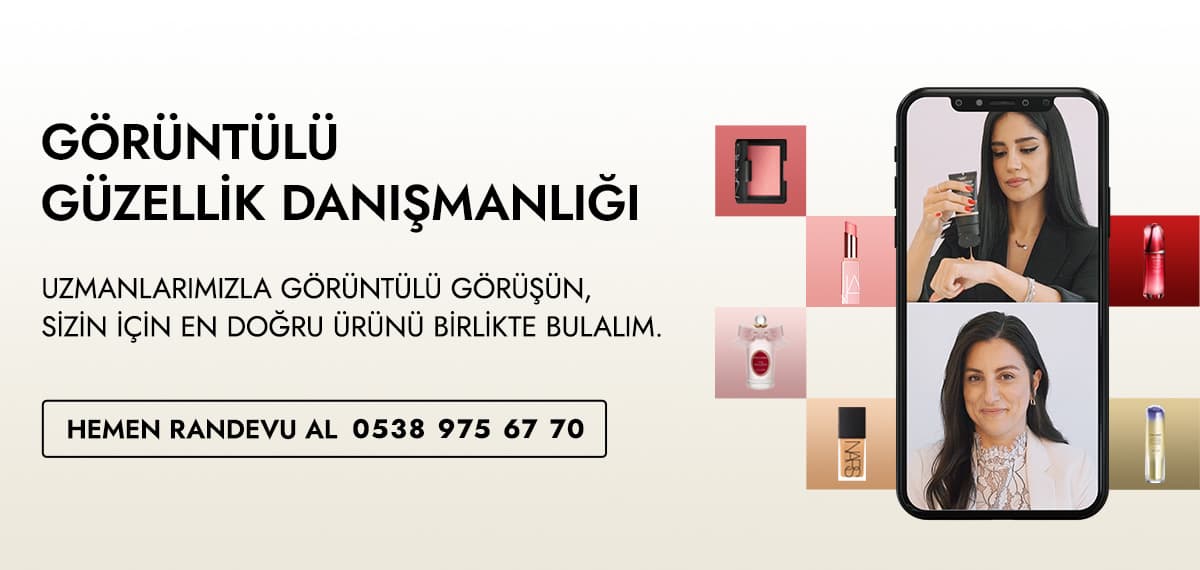 GÖRÜNTÜLÜ GÜZELLİK DANIŞMANLIĞINI KEŞFET